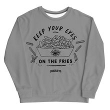 Load image into Gallery viewer, Keep Your Eyes on the Fries | Sweatshirt
