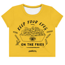 Load image into Gallery viewer, Keep Your Eyes on the Fries | Crop Top
